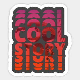 Cool Story Sticker